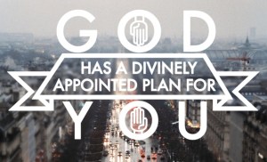 God has Diviinely Appointed our Life